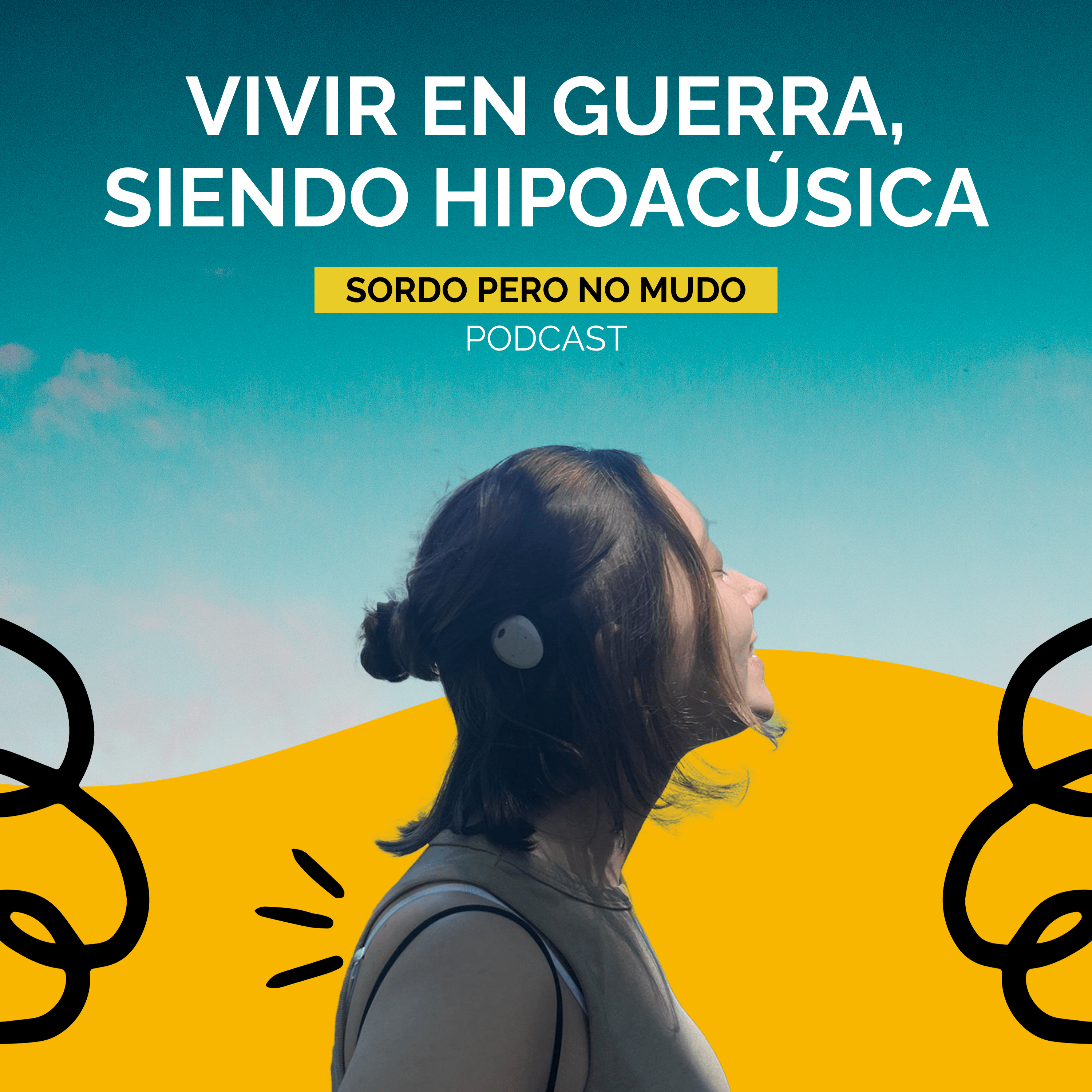 05. Vivir en guerra en Israel, siendo hipoacúsica