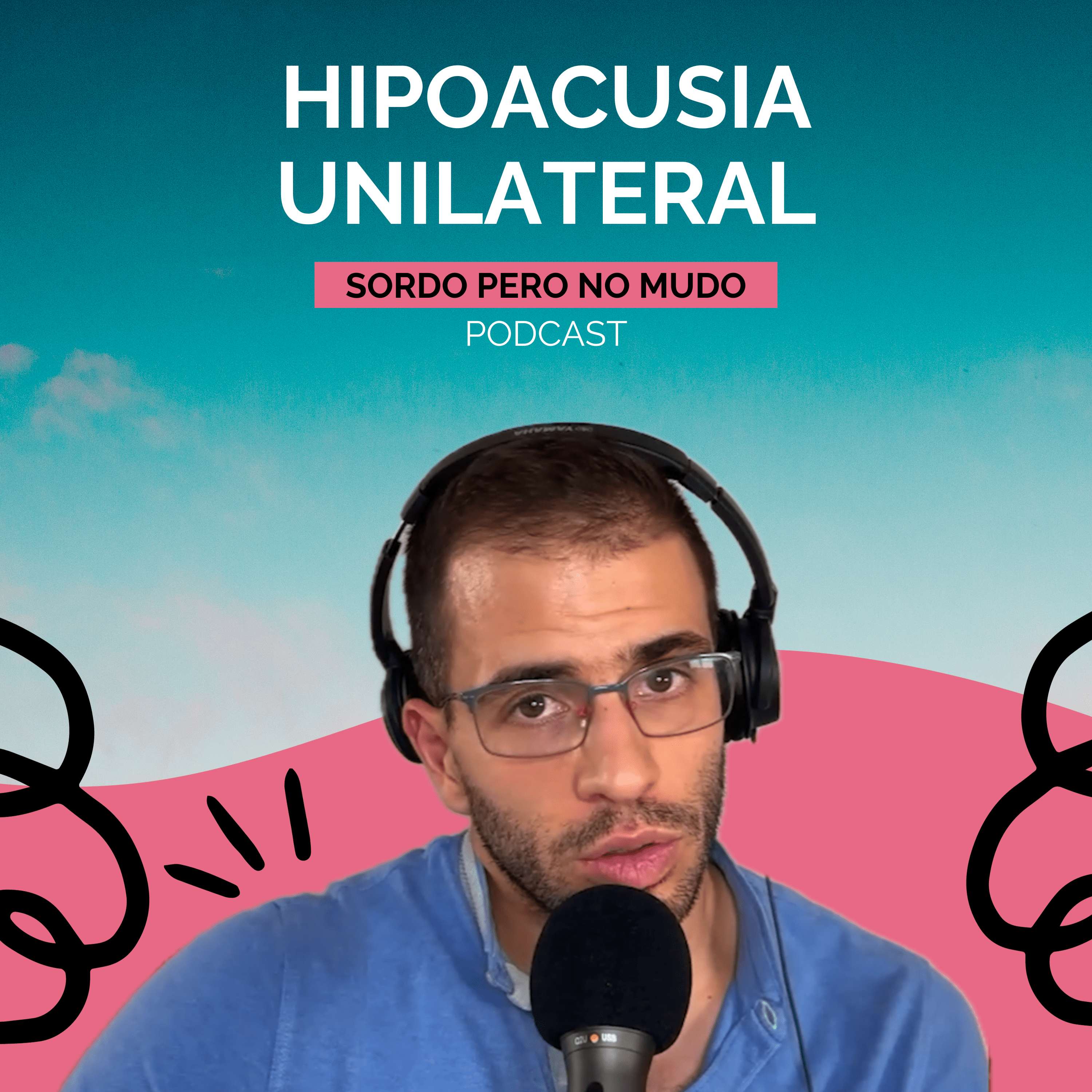 14. Hipoacusia Unilateral o Sordera Unilateral